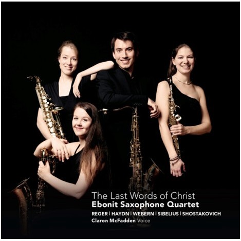 The last words of Christ / Ebonit Saxophone Quartet