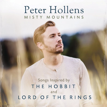 Peter Hollens / Misty Mountains: Songs Inspired by The Hobbit and Lord of the Rings