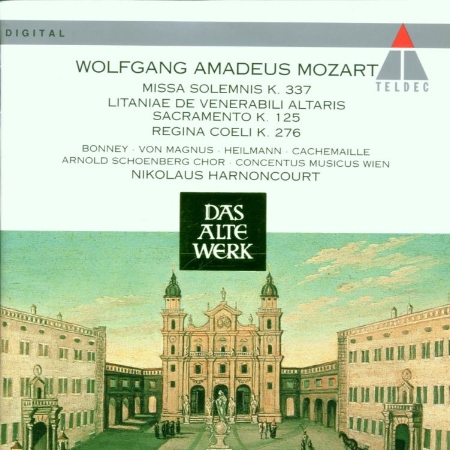 Mozart: Missa Solemnis K. 337, Litaniae K. 125, Regina Coeli K. 276 / Harnoncourt